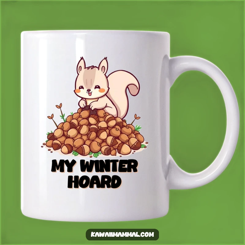 Funny Kawaii Squirrel Acorn Hoarder Mug - Perfect Cute Animal Gift