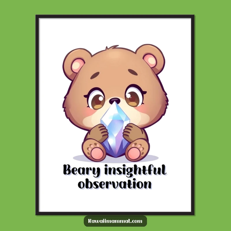 Free Printable Wall Art: Funny Bear Cub Crystal, Humorous Downloadable Art Gift