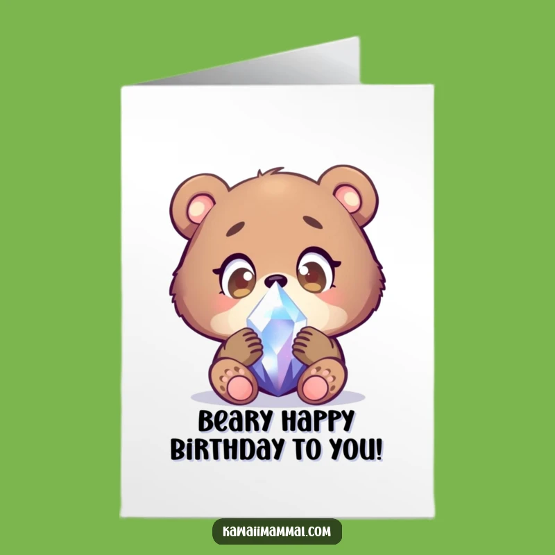 Free Printable Birthday Card: Funny Bear Cub Crystal, Humorous Downloadable Gift