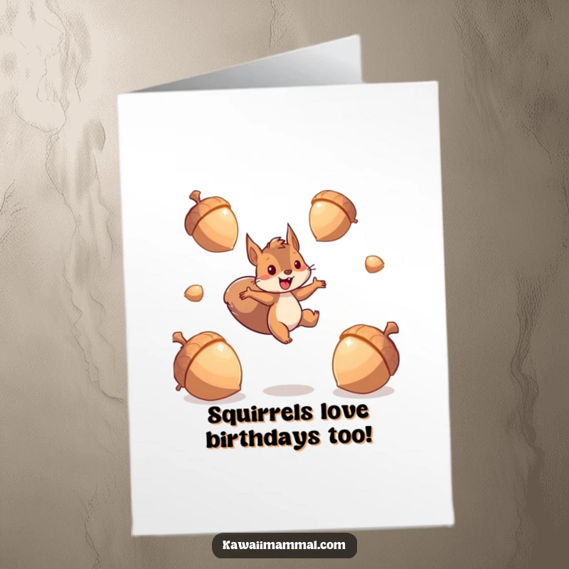 Funny Free Printable Birthday Card: Energetic squirrel leaping between giant, sparkling acorns, full of birthday excitement.
