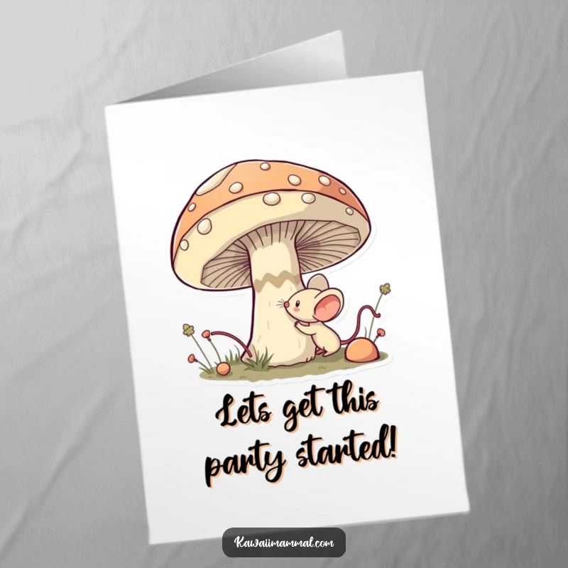 Funny Free Printable Birthday Card featuring a brave kawaii mouse curiously sniffing a giant, whimsical mushroom.