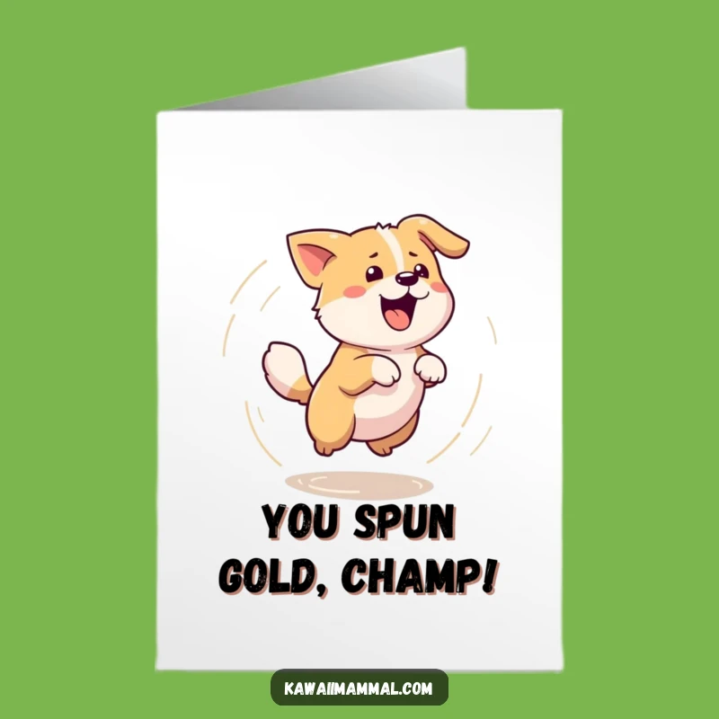 Free Printable Congrats Card: Dizzy Dog Chasing Tail Funny Downloadable
