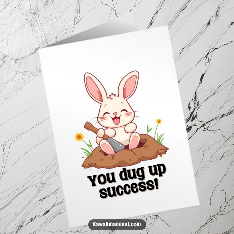 Funny Free Printable Congratulations Card: A happy bunny digging a hole with enthusiasm, celebrating your success with gusto.