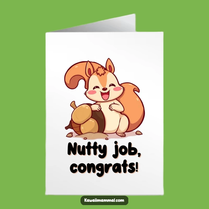 Free Printable Congrats Card: Squirrel's Big Score - Funny Downloadable Gift