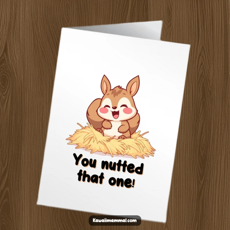 Funny free printable congratulations card featuring a happy squirrel buried in hay, signifying a successful discovery.