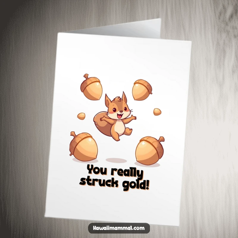 Funny Free Printable Congrats Card: Energetic squirrel energetically leaping between giant, sparkling acorns, celebrating a big win.