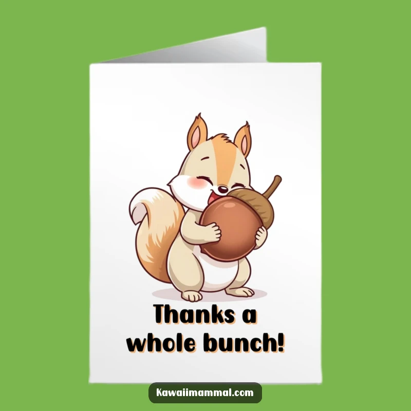 Free Printable Thank You Card: Giggling Squirrel, Giant Acorn, Funny Downloadable Gift