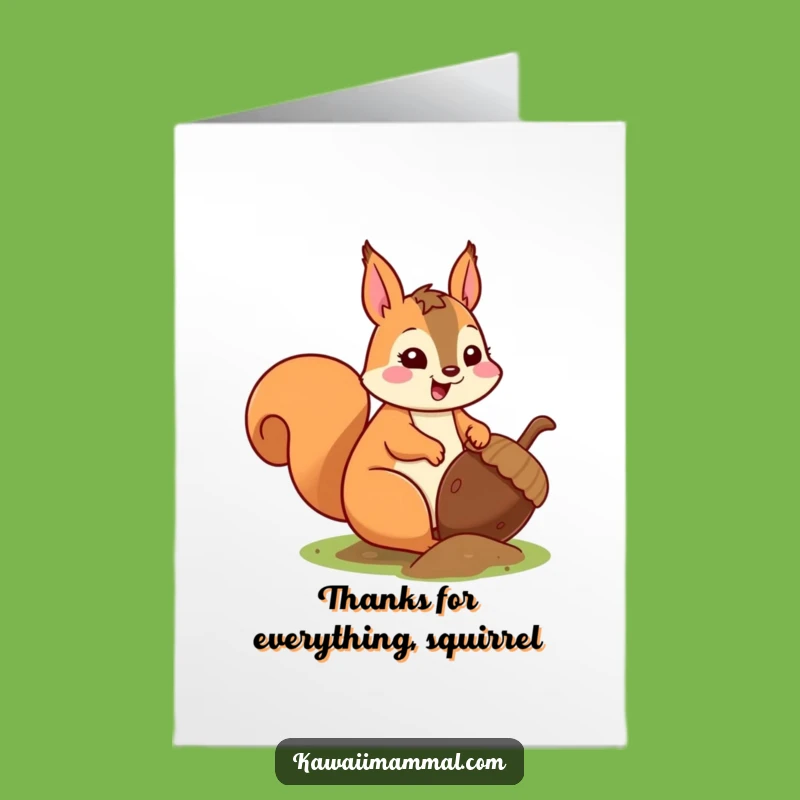 Thank You Squirrel Card: Free Printable for Big Thanks!