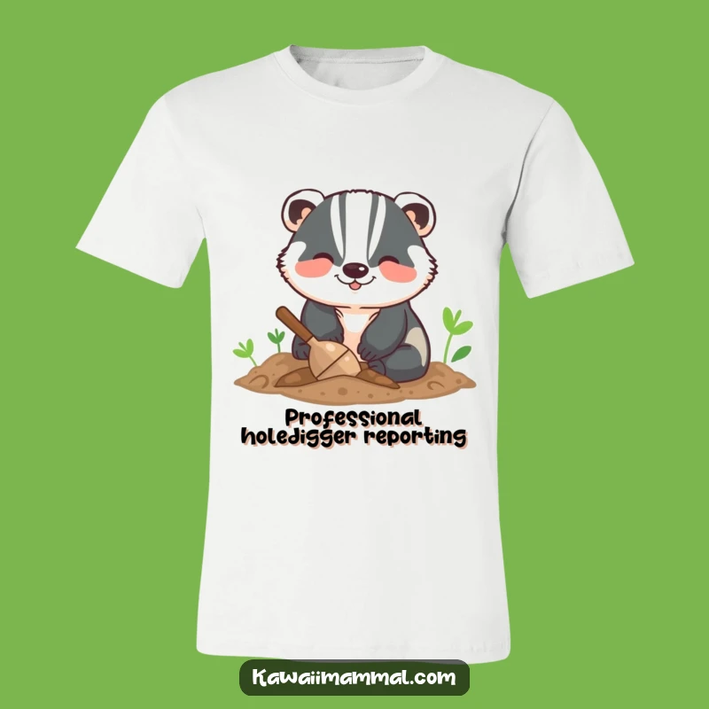 Funny Badger Digging T-Shirt: Hilarious Woodland Creature Shirt for Animal Enthusiasts