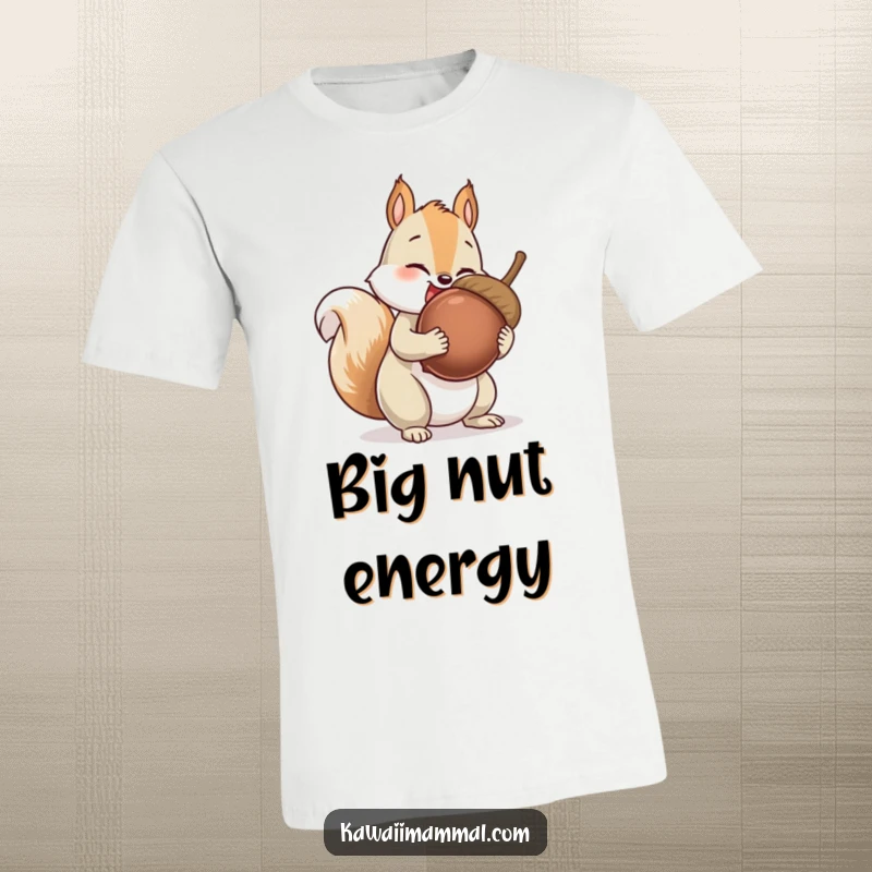 Funny Squirrel T-Shirt featuring a giggling squirrel character collecting an impossibly large acorn, a comical and relatable design.